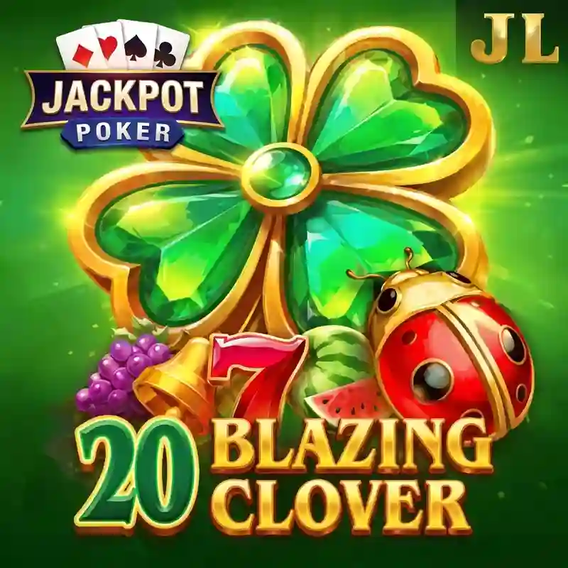 20 Blazing Clover Slot